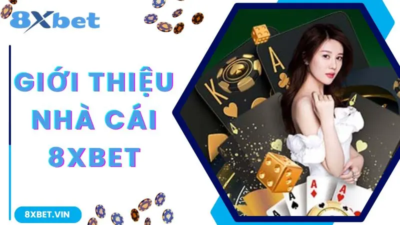 Khám phá thông tin về nhà cái 8Xbet có hợp pháp không 
